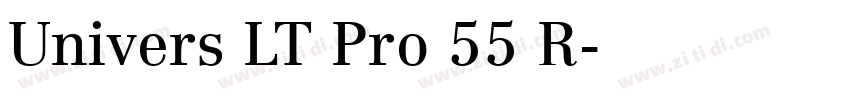 Univers LT Pro 55 R字体转换